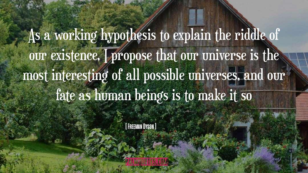 Key To The Universe quotes by Freeman Dyson
