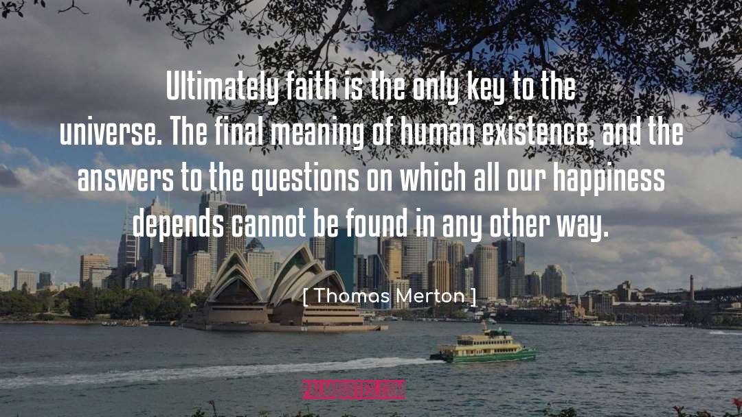 Key To The Universe quotes by Thomas Merton