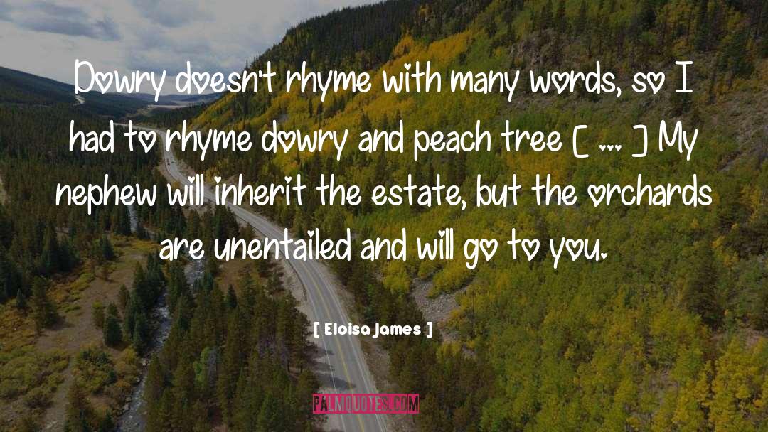 Keyawa Orchards quotes by Eloisa James