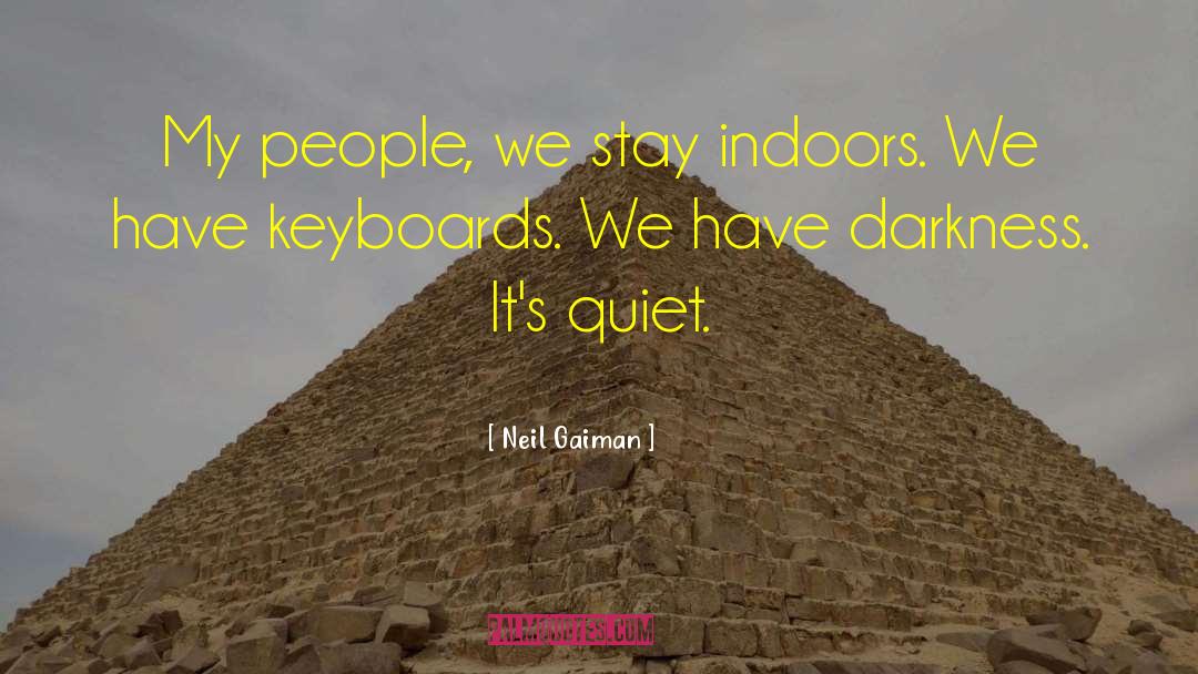 Keyboards quotes by Neil Gaiman