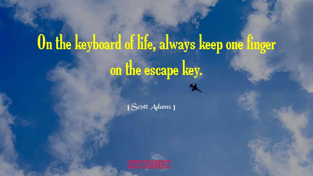 Keyboards quotes by Scott Adams
