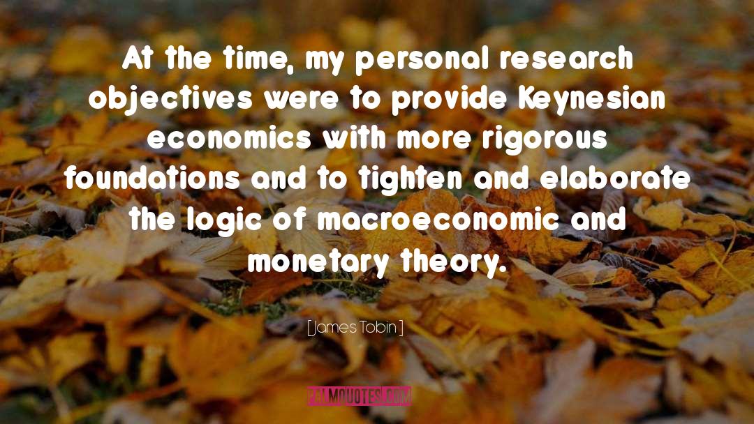 Keynesian quotes by James Tobin