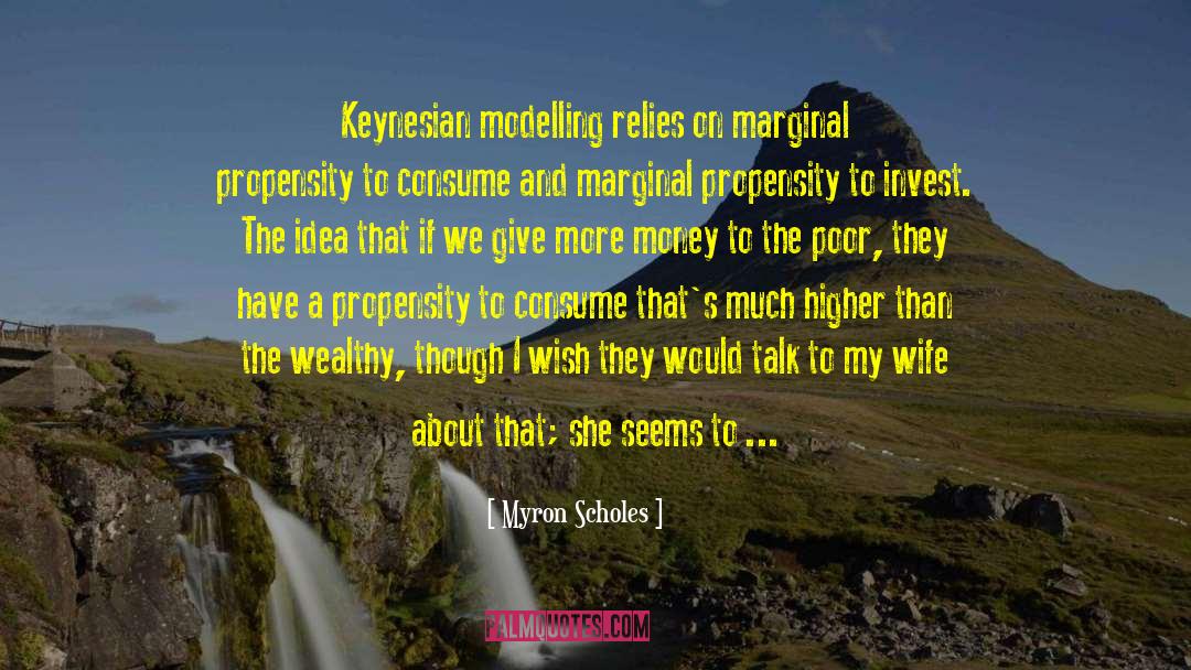 Keynesian quotes by Myron Scholes