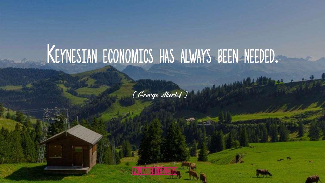 Keynesian quotes by George Akerlof