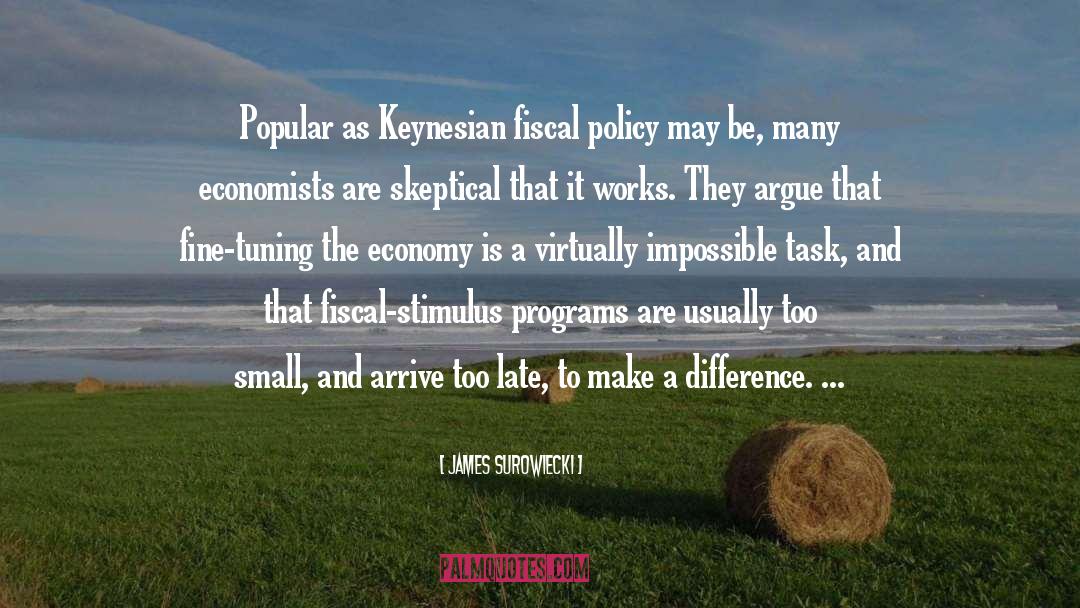 Keynesian quotes by James Surowiecki