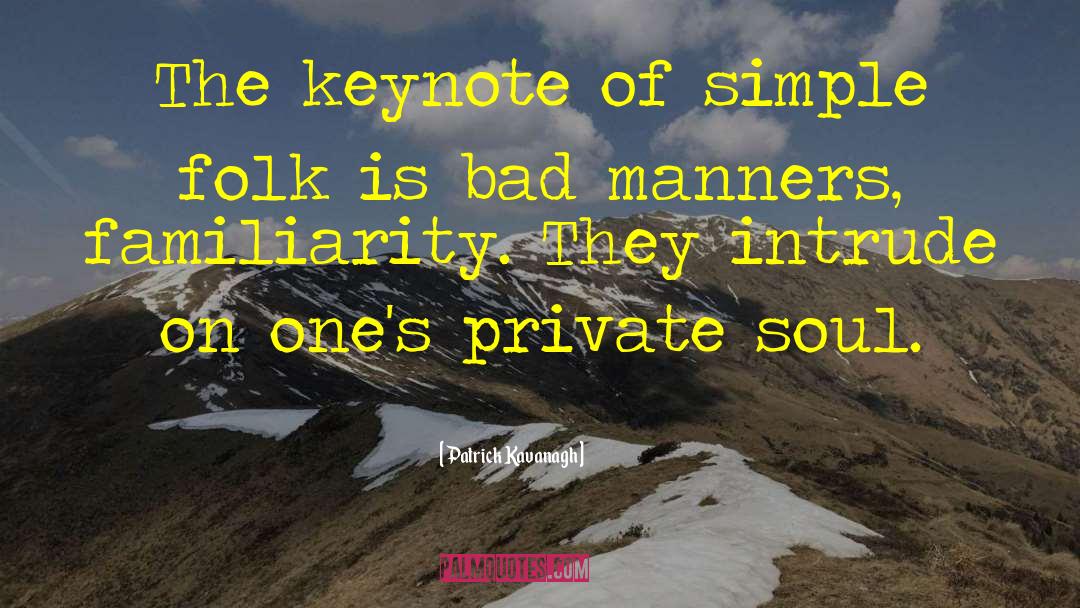 Keynote quotes by Patrick Kavanagh