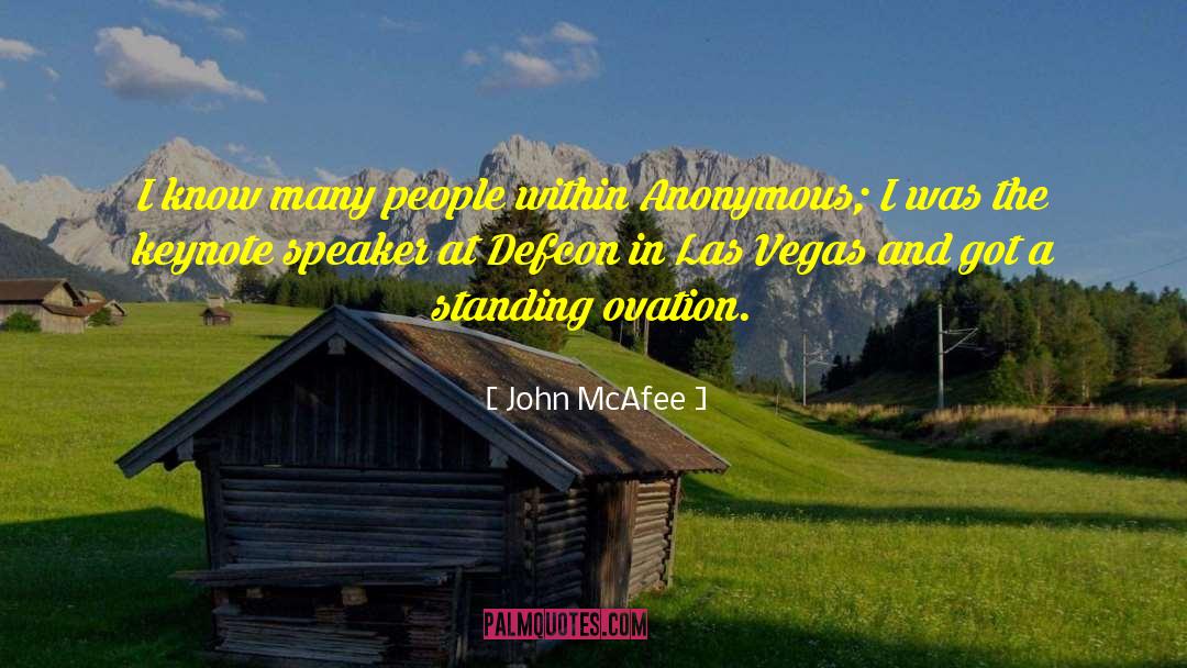 Keynote quotes by John McAfee