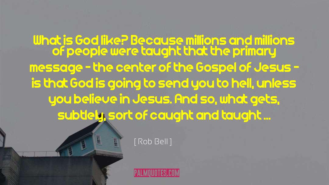 Keynotes Gospel quotes by Rob Bell
