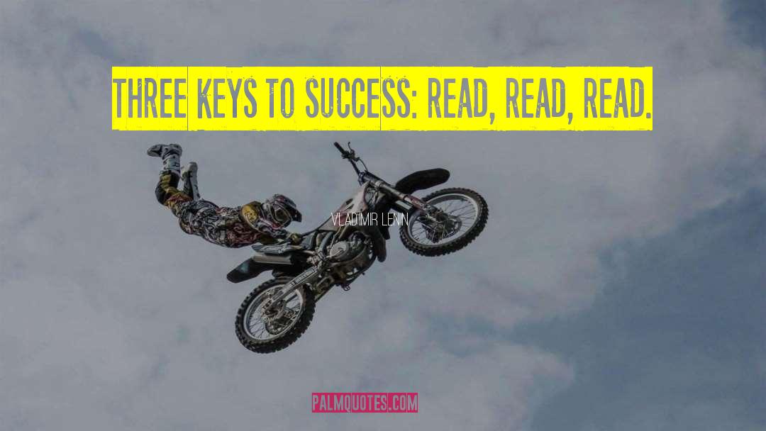 Keys To Success quotes by Vladimir Lenin