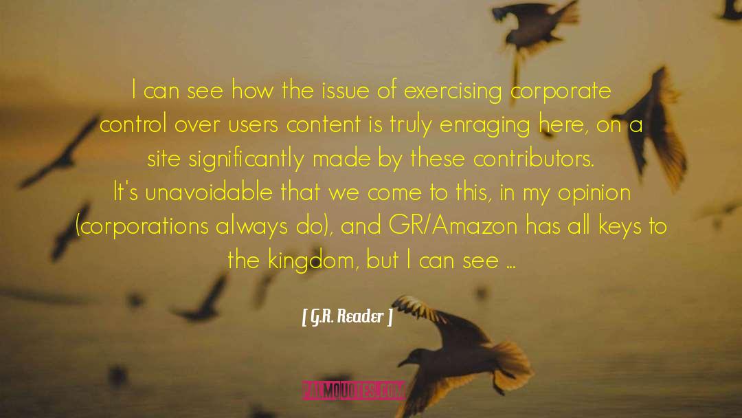 Keys To The Kingdom quotes by G.R. Reader