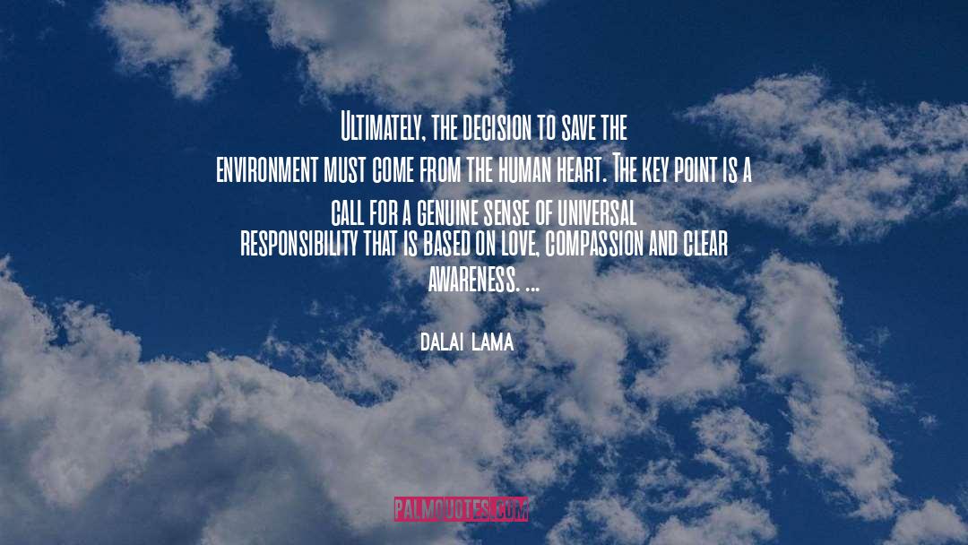 Keys To The Repository quotes by Dalai Lama