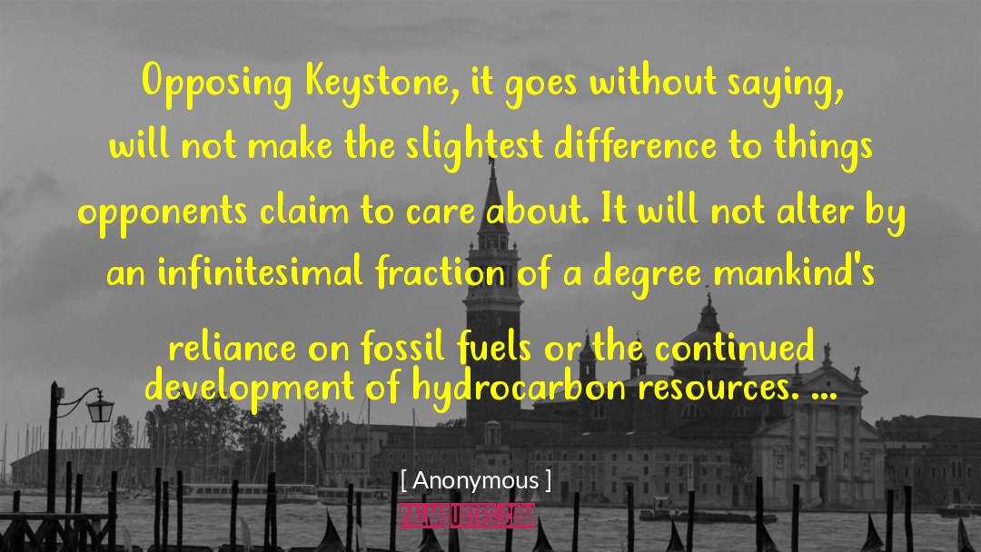 Keystone Pipeline quotes by Anonymous