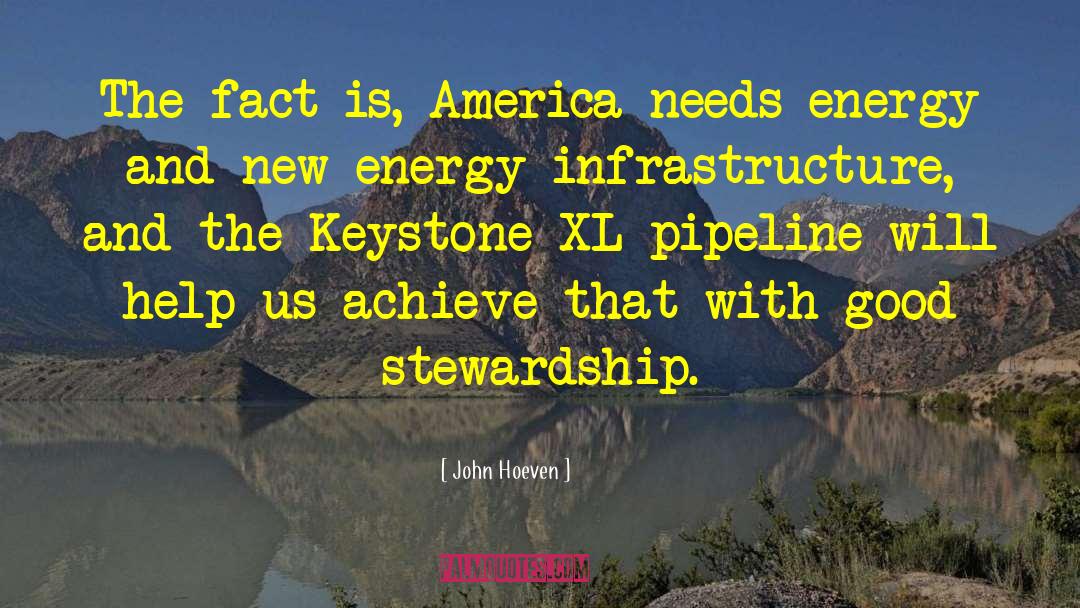 Keystone quotes by John Hoeven