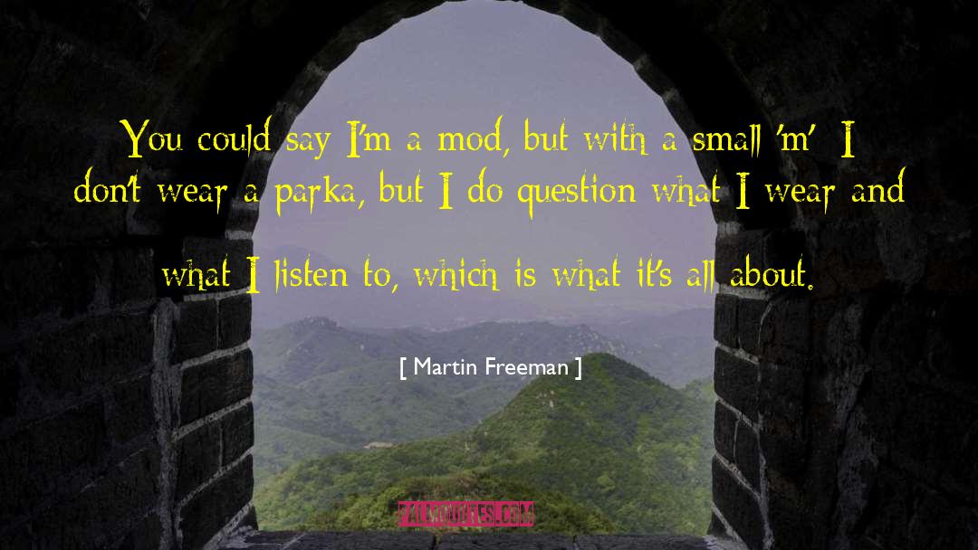 Keystroke Mod quotes by Martin Freeman