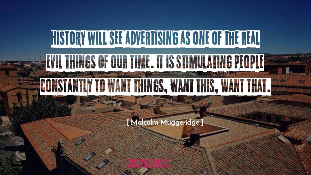 Keyword Advertising quotes by Malcolm Muggeridge