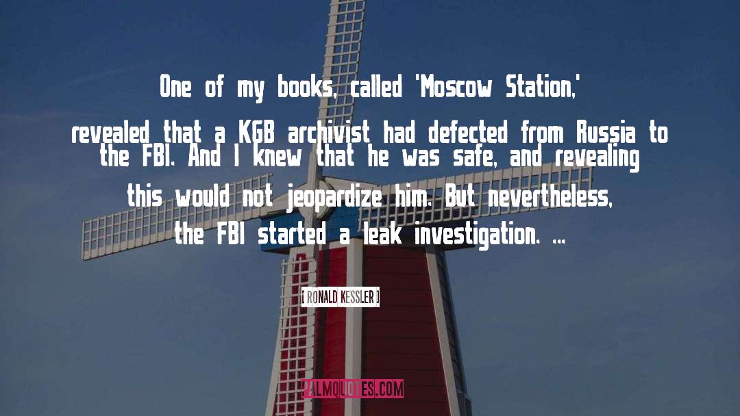 Kgb quotes by Ronald Kessler
