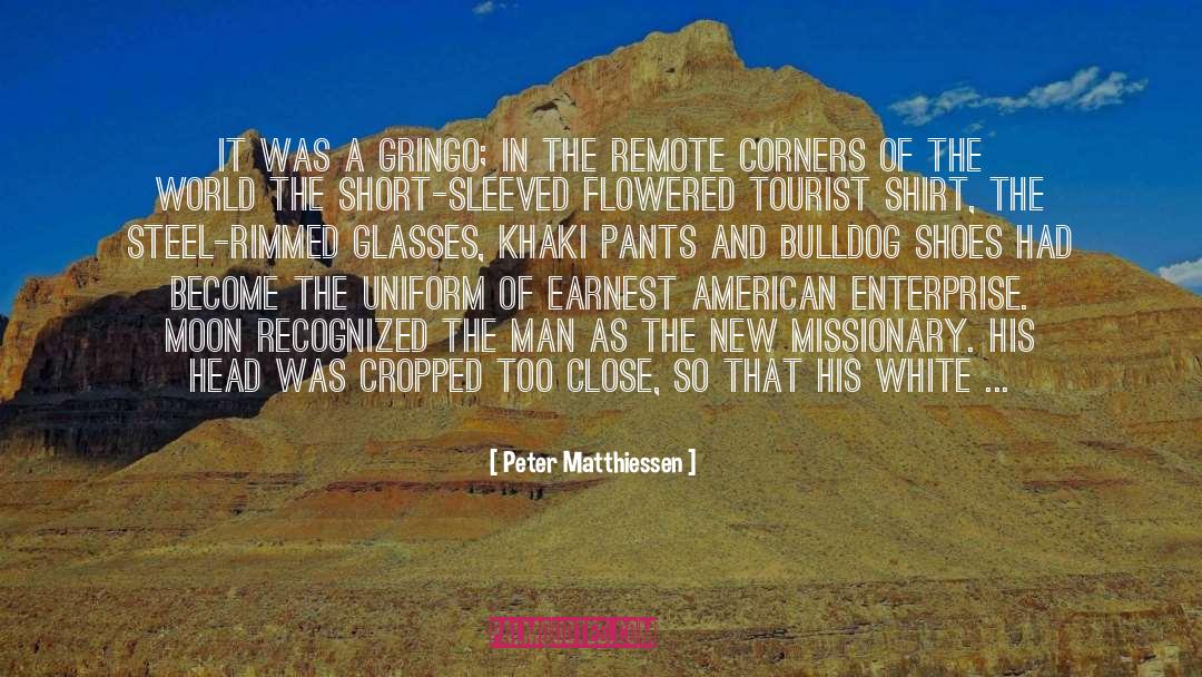 Khaki quotes by Peter Matthiessen