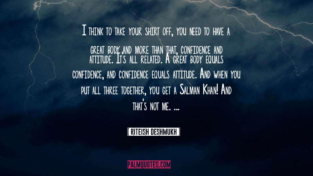 Khan quotes by Riteish Deshmukh