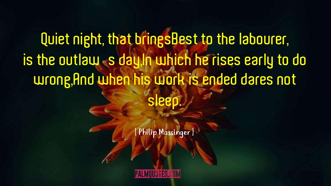 Khanapara Night quotes by Philip Massinger