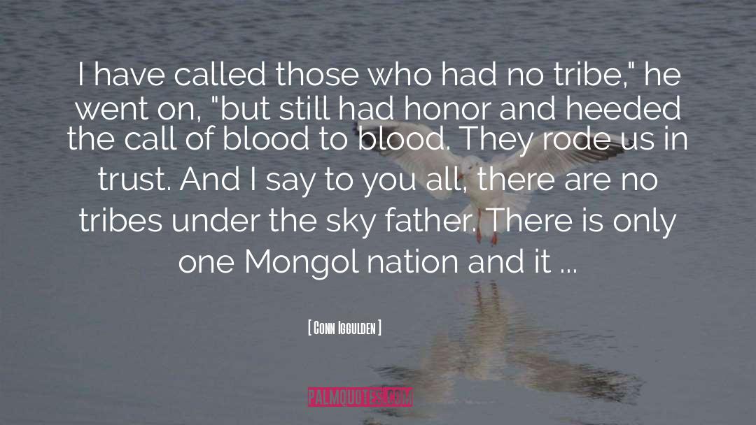Khanates Of Mongol quotes by Conn Iggulden