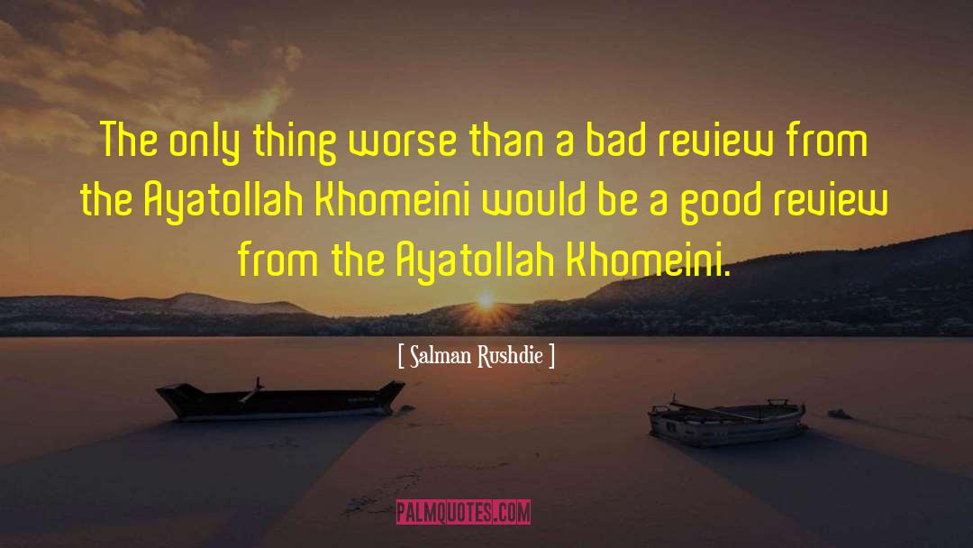 Khomeini Wikipedia quotes by Salman Rushdie