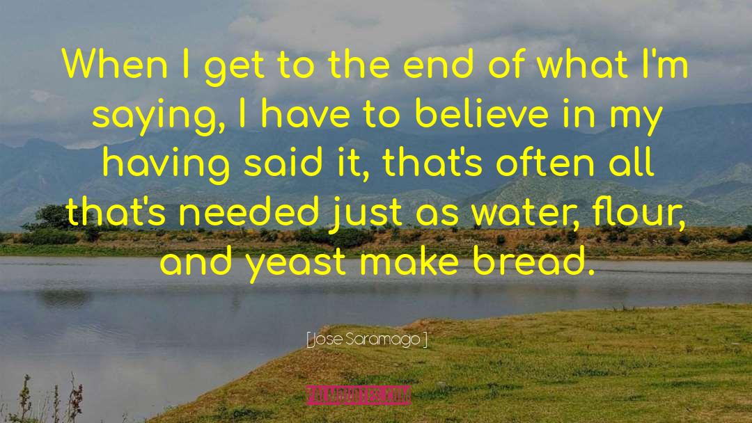 Khorasan Flour quotes by Jose Saramago