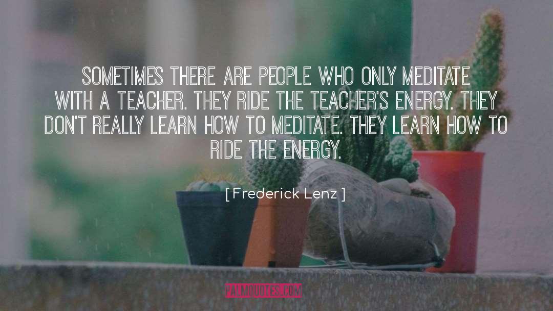 Ki Energy quotes by Frederick Lenz