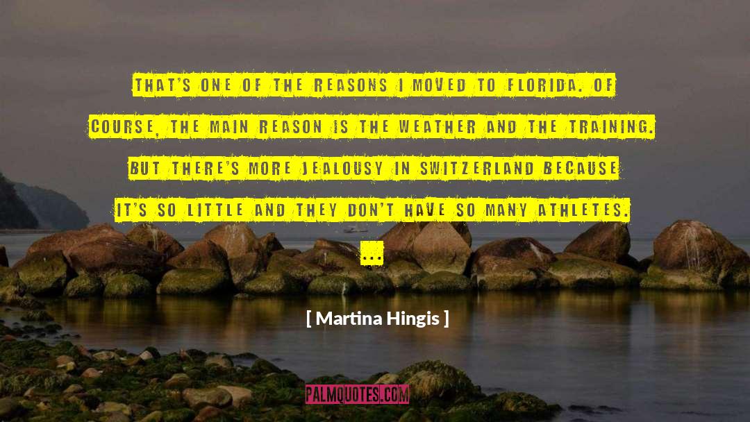 Kianti Florida quotes by Martina Hingis