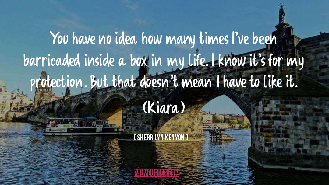 Kiara quotes by Sherrilyn Kenyon