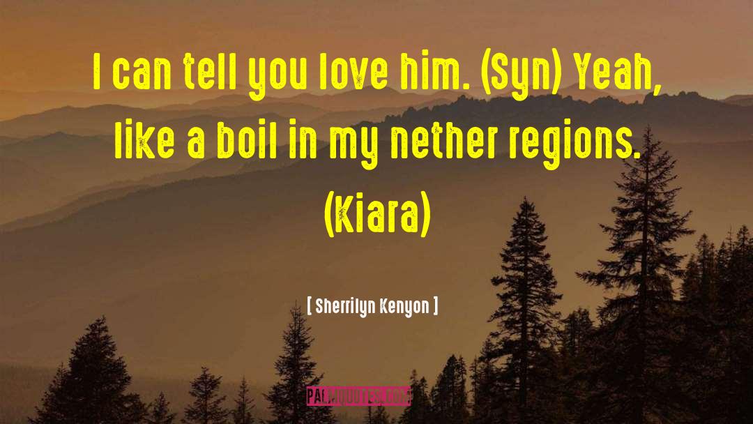 Kiara Westford quotes by Sherrilyn Kenyon