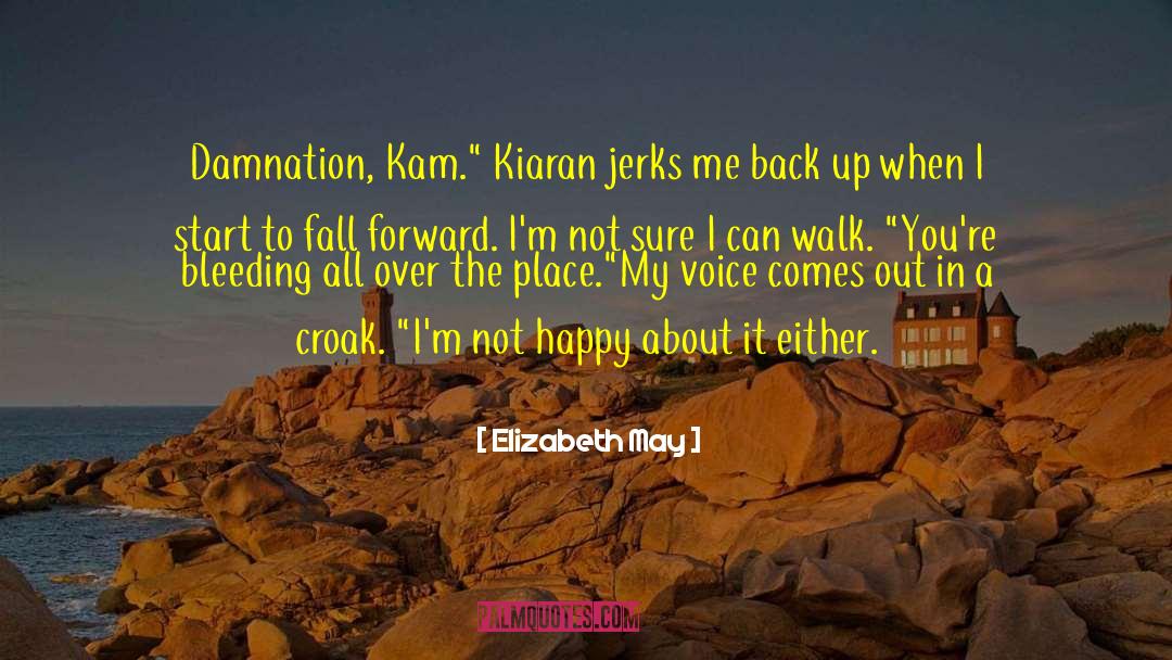 Kiaran quotes by Elizabeth May