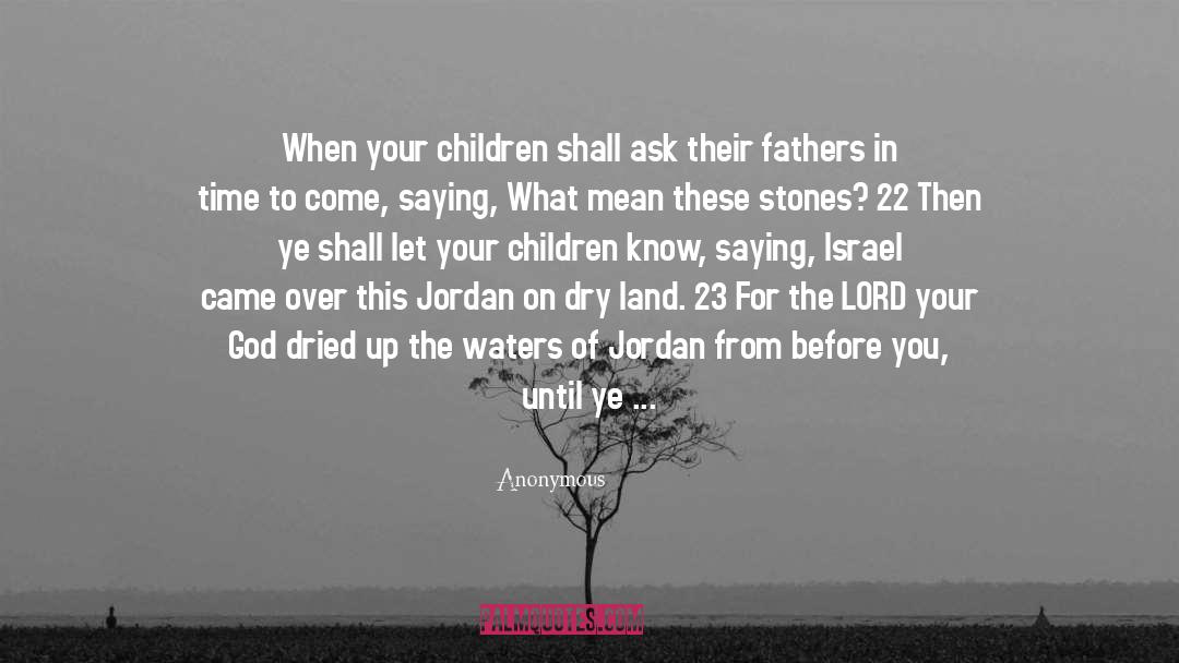 Kibbutzim In The Jordan quotes by Anonymous