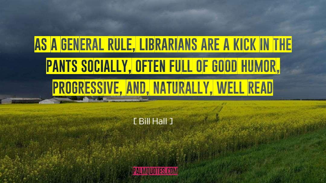 Kick In quotes by Bill Hall