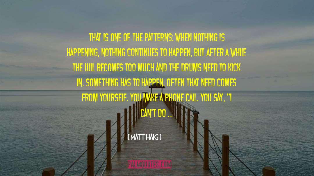 Kick In quotes by Matt Haig