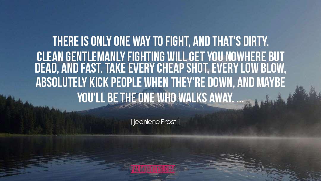 Kick Out quotes by Jeaniene Frost