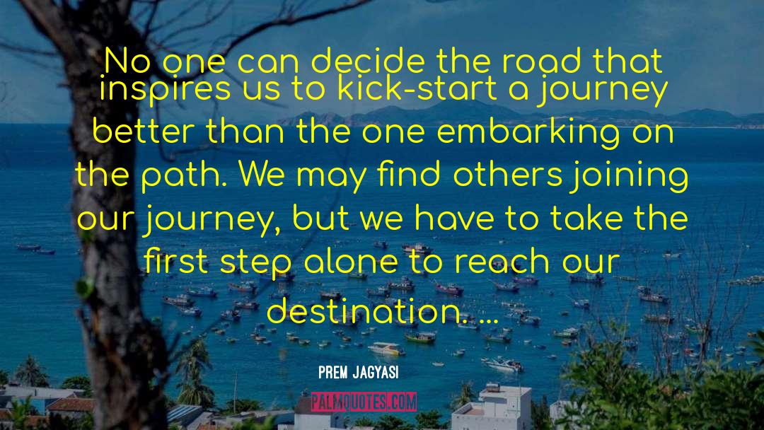 Kick Start quotes by Prem Jagyasi