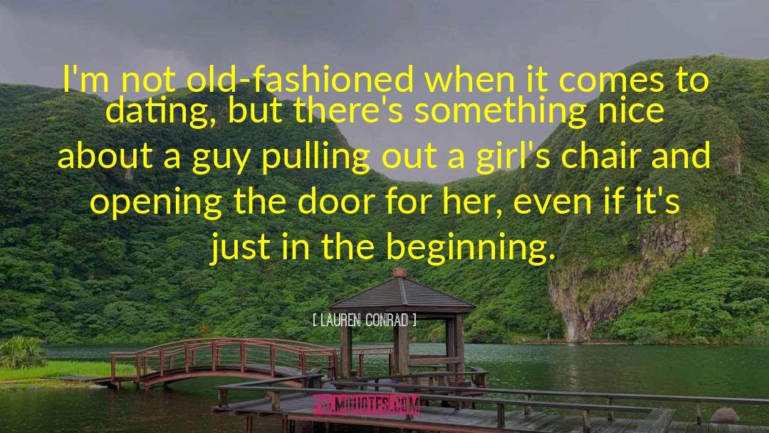Kickass Girls quotes by Lauren Conrad