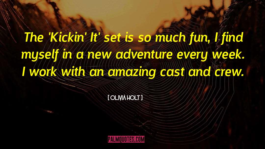 Kickin Up Mud quotes by Olivia Holt