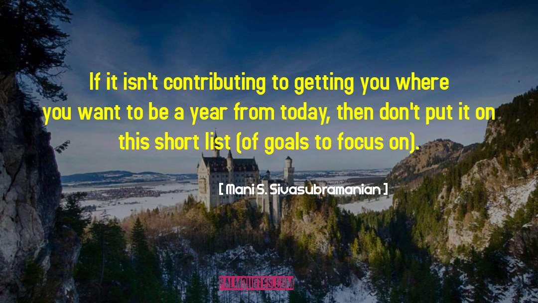 Kicking Goals quotes by Mani S. Sivasubramanian