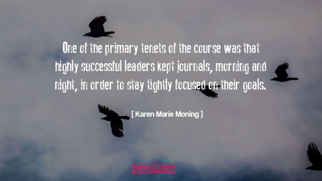 Kicking Goals quotes by Karen Marie Moning