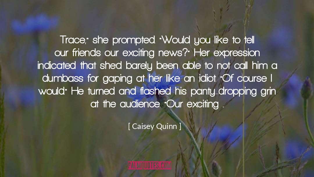 Kicking It quotes by Caisey Quinn