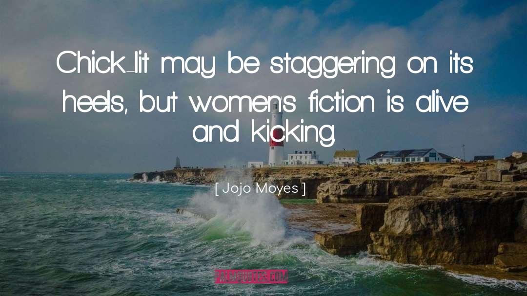 Kicking quotes by Jojo Moyes