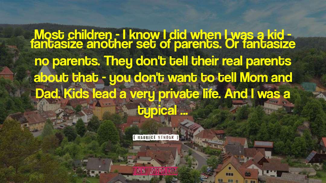 Kid Child Rebellious quotes by Maurice Sendak