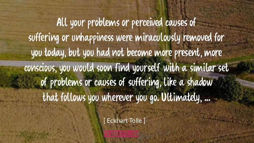 Kid Like Problems quotes by Eckhart Tolle