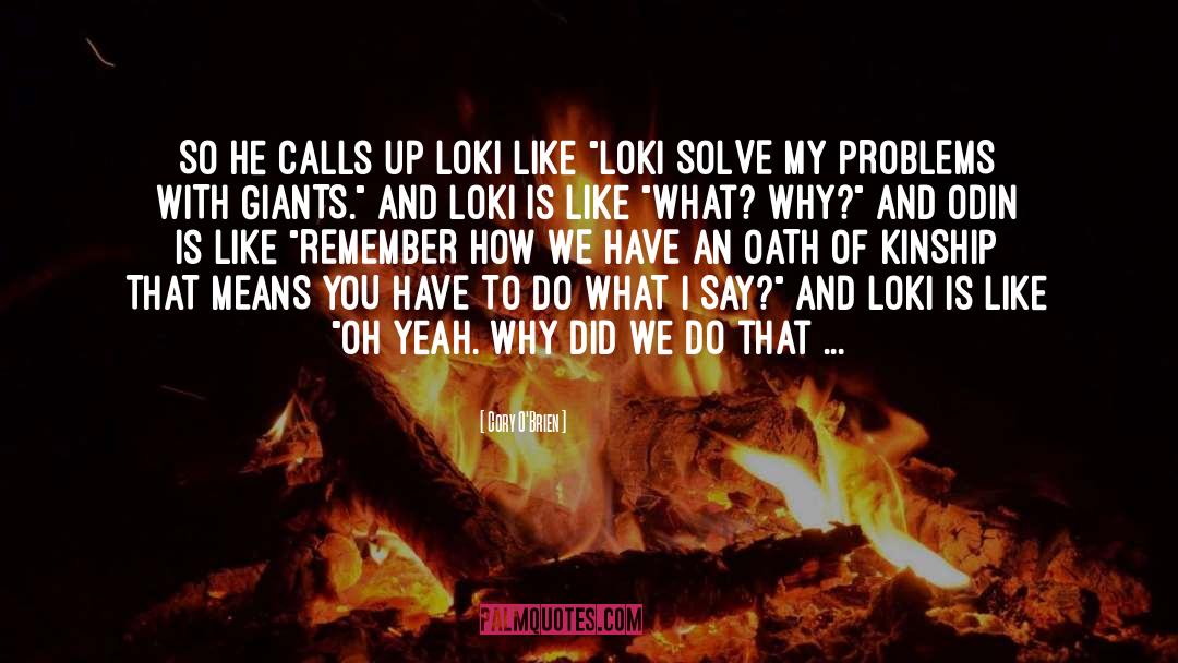 Kid Like Problems quotes by Cory O'Brien