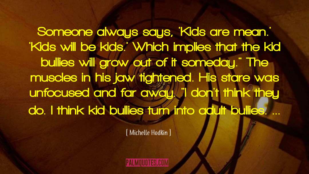 Kid Lit quotes by Michelle Hodkin