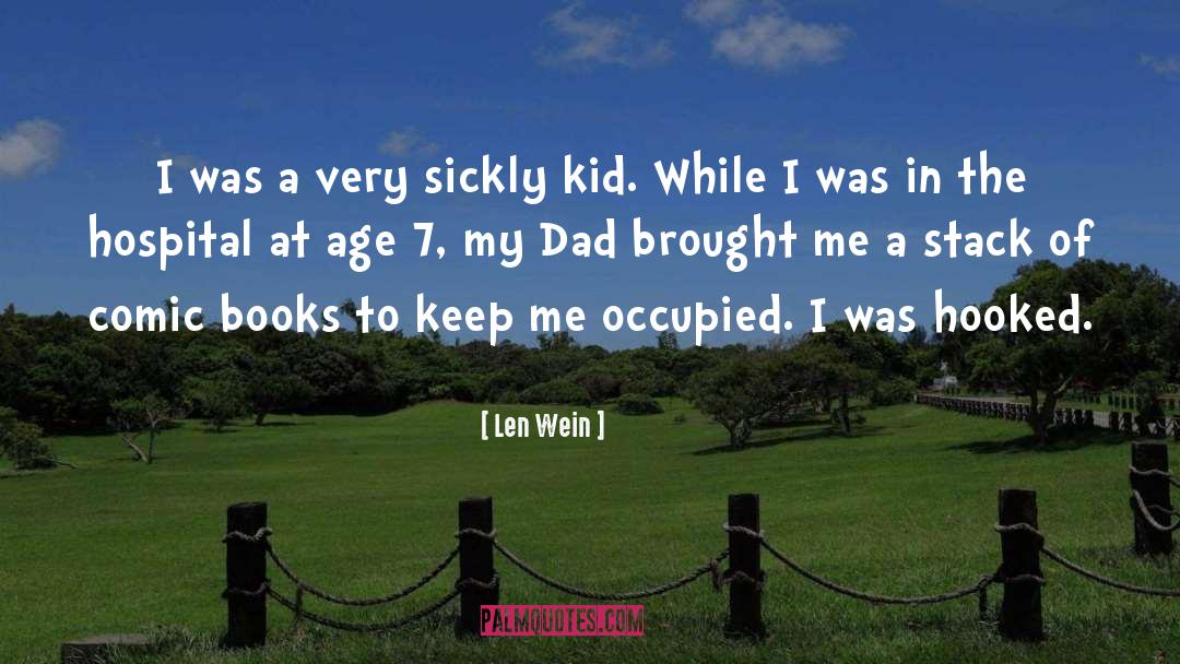 Kid quotes by Len Wein