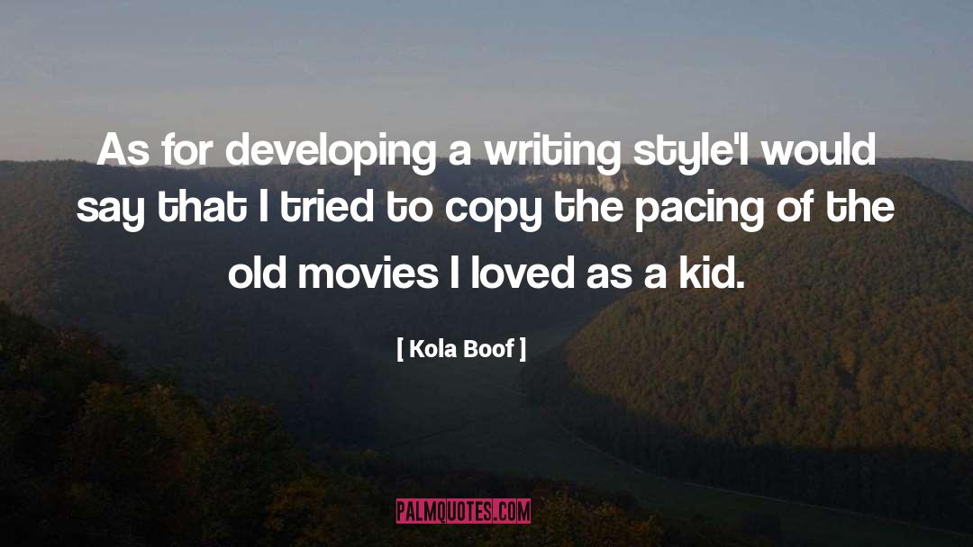 Kid quotes by Kola Boof