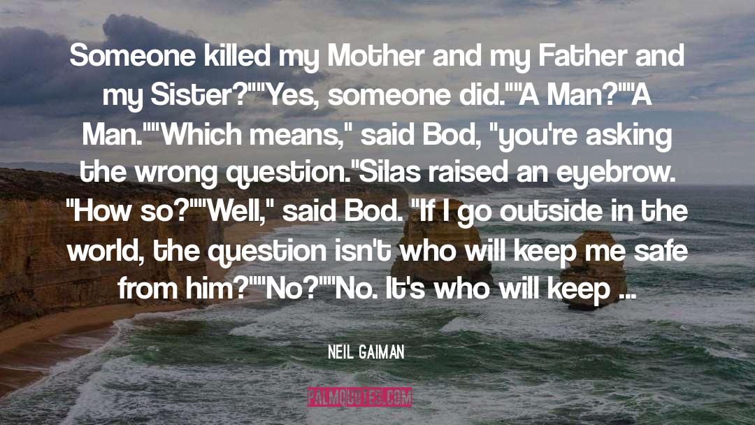 Kid Sister quotes by Neil Gaiman