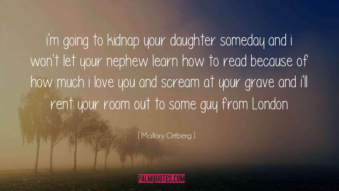 Kidnap quotes by Mallory Ortberg